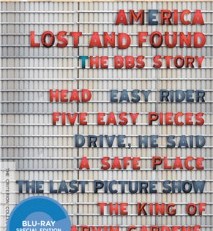 Criterion Collection America Lost and Found: The BBS Story Blu-ray set contains Easy Rider, Last Picture Show, Five Easy Pieces